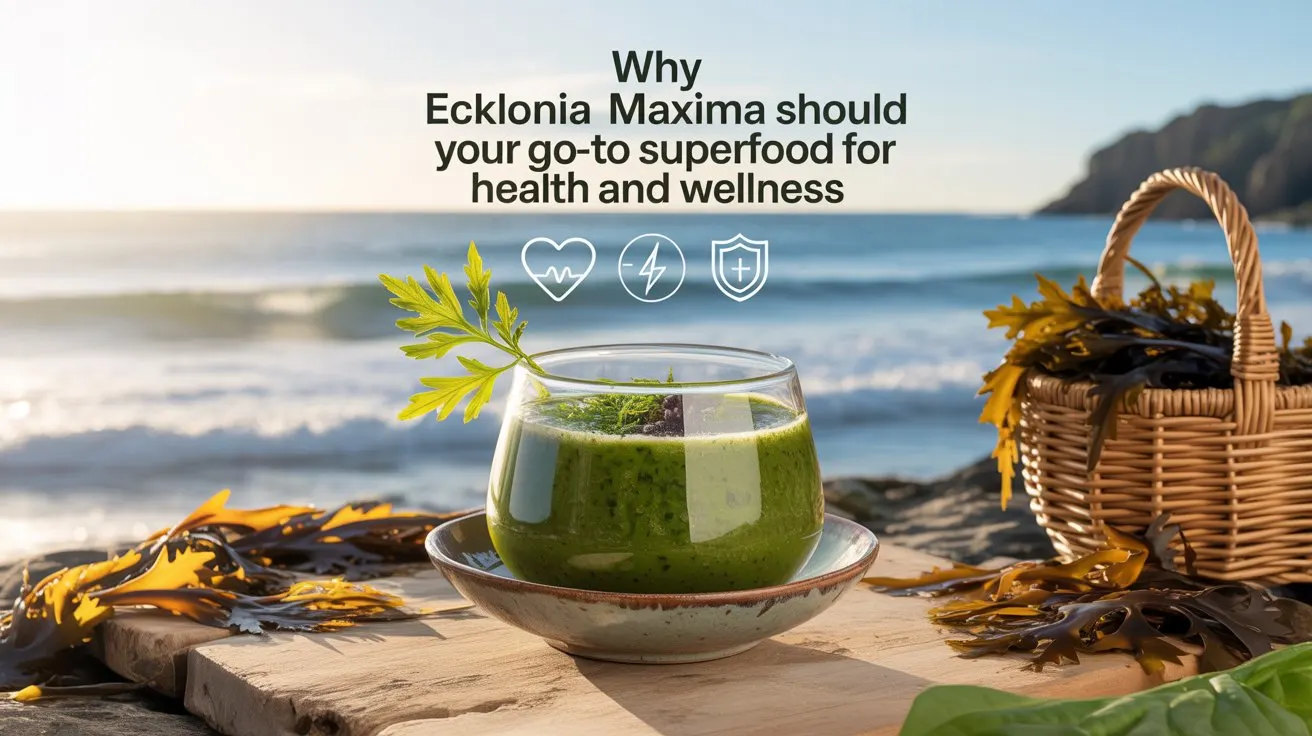 Why Ecklonia Maxima Should Be Your Go-To Supe..